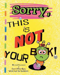 Title: Sorry, This is NOT Your Book!, Author: Corletia Dunlap Banks
