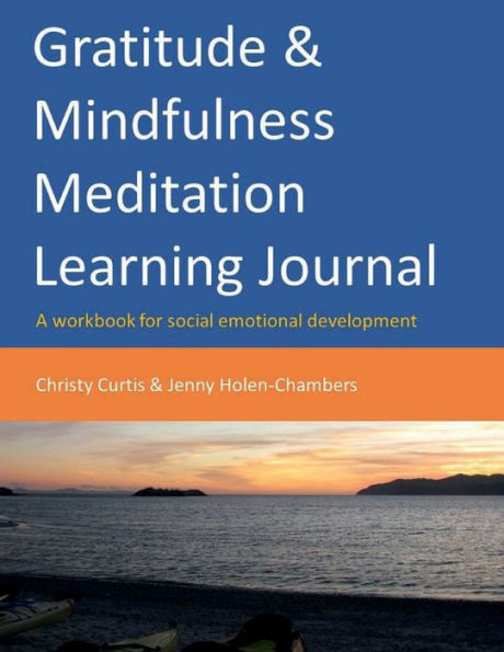 Gratitude & Mindfulness Meditation Learning Journal