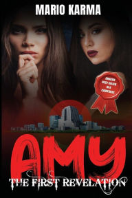 Title: AMY: The First Revelation, Author: Mario Karma