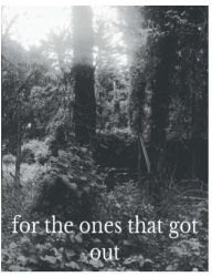 Title: for the ones that got out, Author: Jessica Juliana Fischer-smith