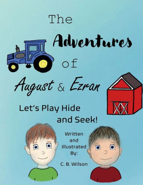 The Adventures of August & Ezran: Let's Play Hide and Seek!