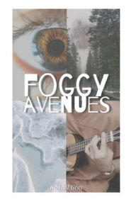 Title: Foggy Avenues, Author: Kendall Gray