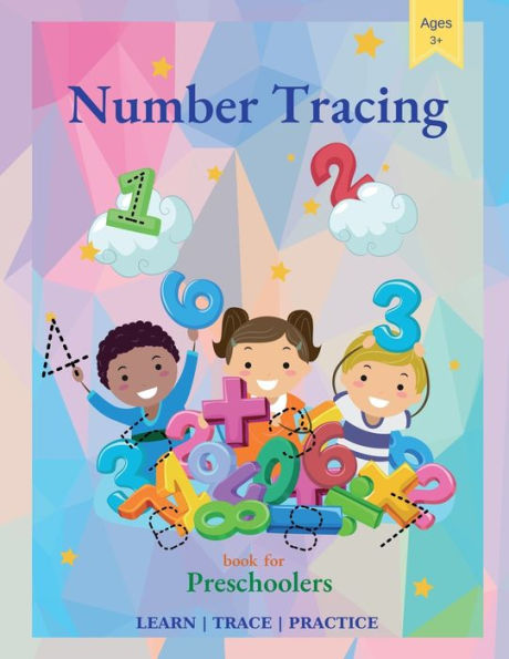 Number Tracing Book for Preschoolers: Trace Numbers Practice Workbook for Pre K, Kindergarten and Kids Ages 3-5, Math Activity Book