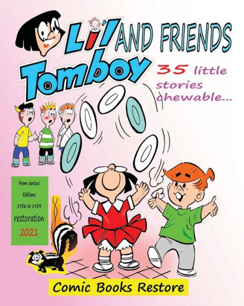 Li'l Tomboy and friends - humor comic book: 35 little stories chewable restored edition 2021