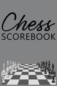 Title: Chess Scorebook, Score Sheet and Moves Tracker Notebook: Chess Tournament Log Book, Notation Pad, Cream Paper, 6? x 9?, 124 Pages, Author: Future Proof Publishing