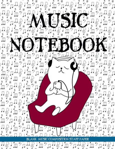 Music Notebook - Blank Music Composition Staff