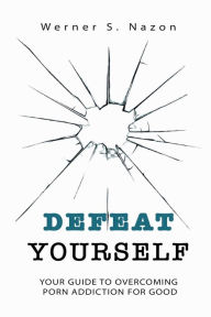 Download free google ebooks to nook Defeat Yourself