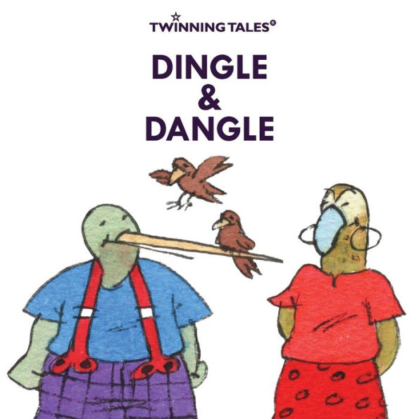 Twinning Tales: Dingle & Dangle:7