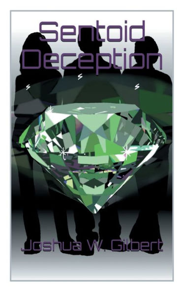 Sentoid Deception