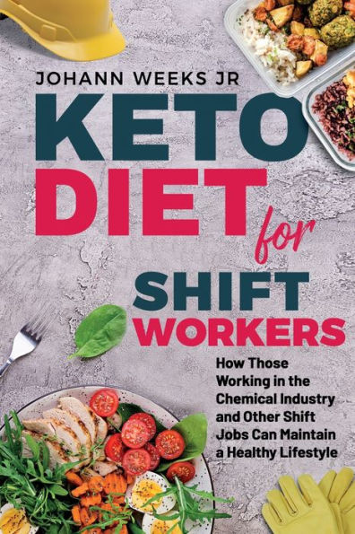 Keto Diet For Shift Workers