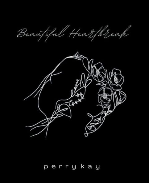 Beautiful Heartbreak: Book of Poetry
