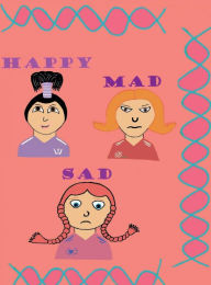 Title: Happy Sad Mad, Author: Stanley Chandler