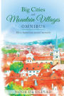 Big Cities and Mountain Villages Omnibus: Three humorous travel memoirs Box Set