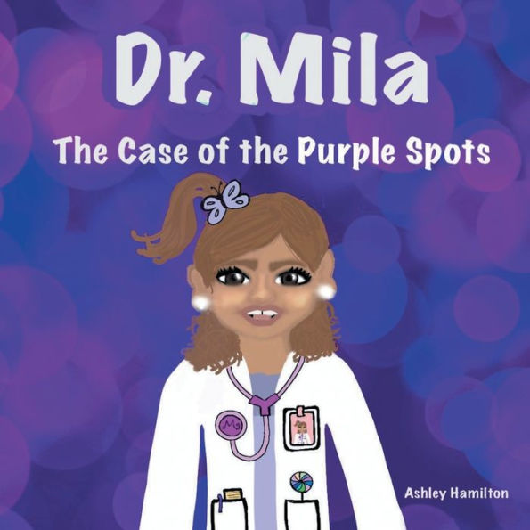 Dr. Mila: the Case of Purple Spots: