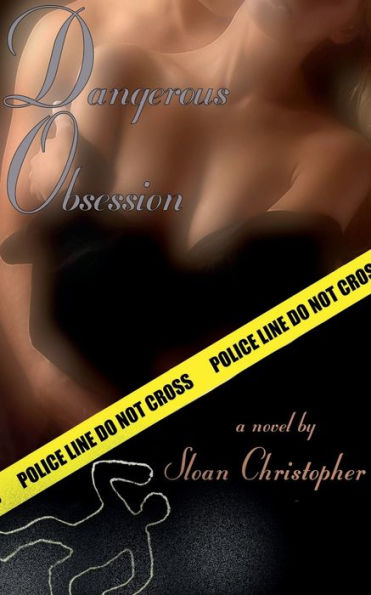 Dangerous Obsession