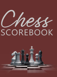 Title: Chess Scorebook, Hardcover, 8.5? x 11?: Score Page and Moves Tracker Notebook, Chess Tournament Log Book, 100 Games with 62 Moves, Author: Future Proof Publishing