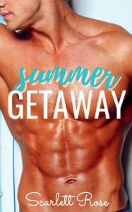 Title: Summer Getaway: A Billionaire Beach Romance Novella:, Author: Scarlett Rose