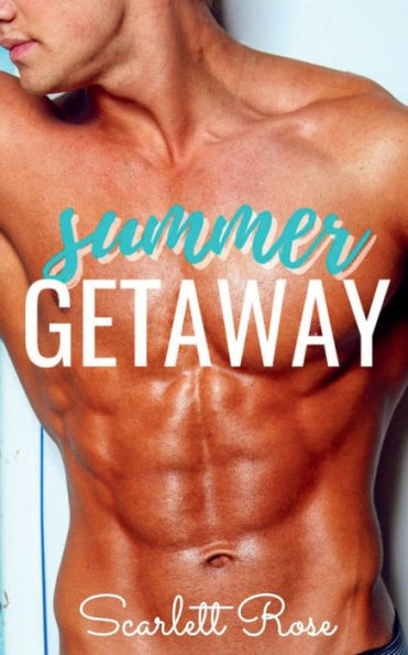 Summer Getaway: A Billionaire Beach Romance Novella: