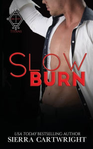 Title: Slow Burn, Author: Sierra Cartwright