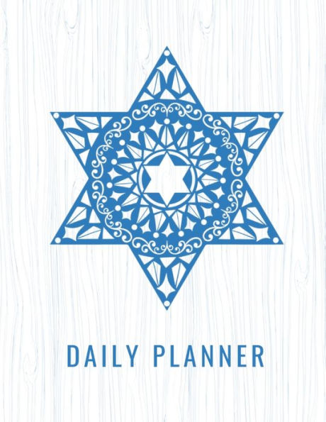 Jewish Star of David Daily Planner: Get Your Life on Track and Spend More Time with Family