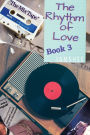 The Rhythm of Love Book 3 