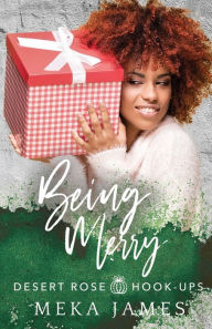 Title: Being Merry, Author: Meka James