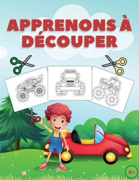 Apprenons ï¿½ dï¿½couper: Livre D'activitï¿½s Amusant et Facile ï¿½ Apprendre ï¿½ Dï¿½couper Pour les Enfants ï¿½ Partir de 4 Ans.