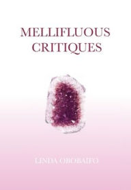 Title: Mellifluous Critiques, Author: Obobaifo