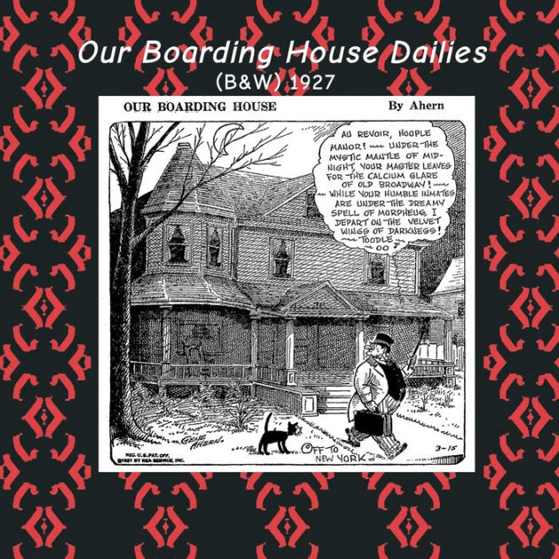 Our Boarding House Dailies (B&W) 1927 by Israel Escamilla, Gene Ahern ...