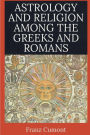 Astrology and Religion Among the Greeks and Romans