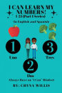 I Can Learn My Numbers! 1-25 (Part 1 Series) In English and Spanish