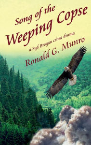 Title: Song of the Weeping Copse, Author: Ronald G. Munro