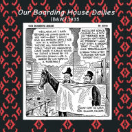 Title: Our Boarding House Dailies (B&W) 1935, Author: Israel Escamilla