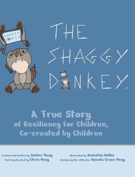 The Shaggy Donkey: A True Story of Resiliency for Children, Co-created by Children