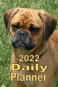 Title: 2022 Daily Planner Appointment Book Calendar - Brown Pug Dog: Great Gift Idea for Pug Dog Lover - Daily Planner Appointment Book Calendar, Author: Tommy Bromley