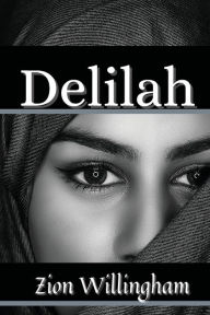 Title: Delilah: The Delilah Network of Spirits, Author: Zion Willingham