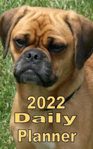 Title: 2022 Daily Planner Appointment Book Calendar - Brown Pug Dog: Great Gift Idea for Pug Dog Lover - Daily Planner Appointment Book Calendar, Author: Tommy Bromley