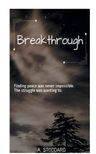 Title: BREAKTHROUGH, Author: A. Stoddard