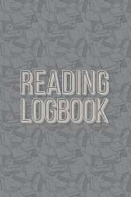 Title: Reading Logbook, White Paper: Reading Tracker Journal, Book Review Notebook, Great Gift for Book Lovers, 6? x 9?, 110 Pages, Author: Future Proof Publishing