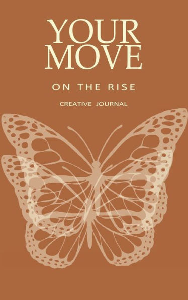 Your Move: On the Rise