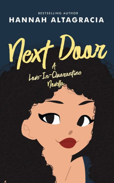 Next Door: A Love in Quarantine Novella