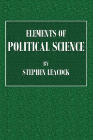 Title: Elements of Political Science, Author: Stephen Leacock