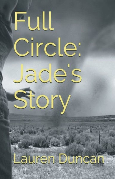 Full Circle: Jade's Story: