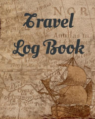 Title: Travel Log Planner and Journal: The World is Yours to See:, Author: Elizabeth Grofsky R