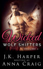 Wicked Wolf Shifters Volume 2