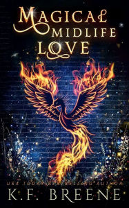 Title: Magical Midlife Love, Author: K.F. Breene