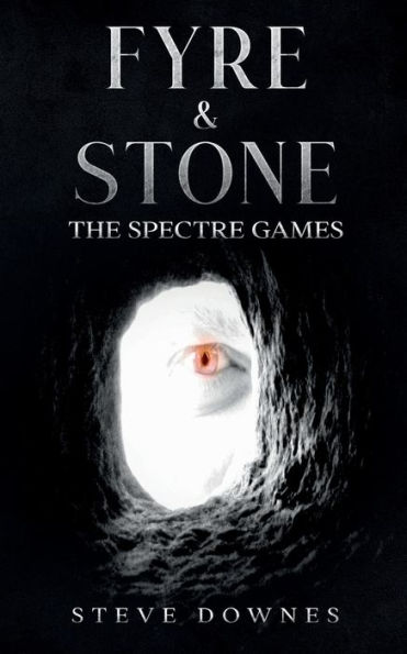 Fyre & Stone: The Spectre Games: