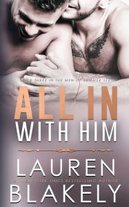 Title: All In With Him, Author: Lauren Blakely