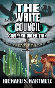 Title: The White Council: Compendium Edition, Author: Richard Hartmetz