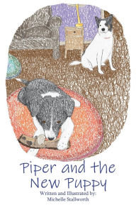 Title: Piper and the New Puppy, Author: Michelle Stallworth